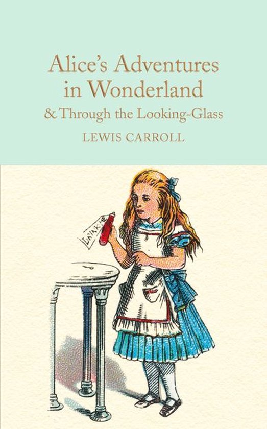 Couverture de livre avec Alice tenant une bouteille et une étiquette 'DRINK ME'. Titre : "Alice's Adventures in Wonderland & Through the Looking-Glass" par Lewis Carroll.