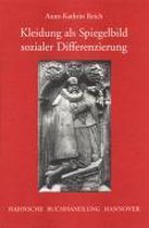 Kleidung als Spiegelbild sozialer Differenzierung