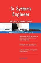 Sr Systems Engineer Red-Hot Career Guide; 2555 Real Interview Questions
