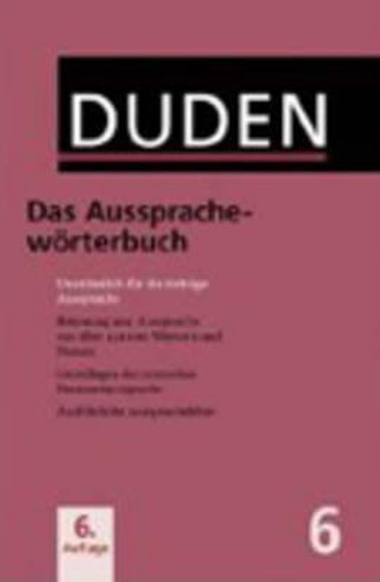 Duden 6. Das Aussprachewörterbuch, een mauvekleurig naslagwerk over de Duitse uitspraak met witte tekst.