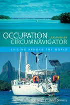 Occupation Circumnavigator: Sailing Around the World