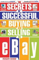 The Secrets of Successful Buying And Selling on Ebay