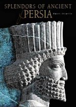 Splendours of Ancient Persia