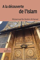 A la découverte de l’Islam