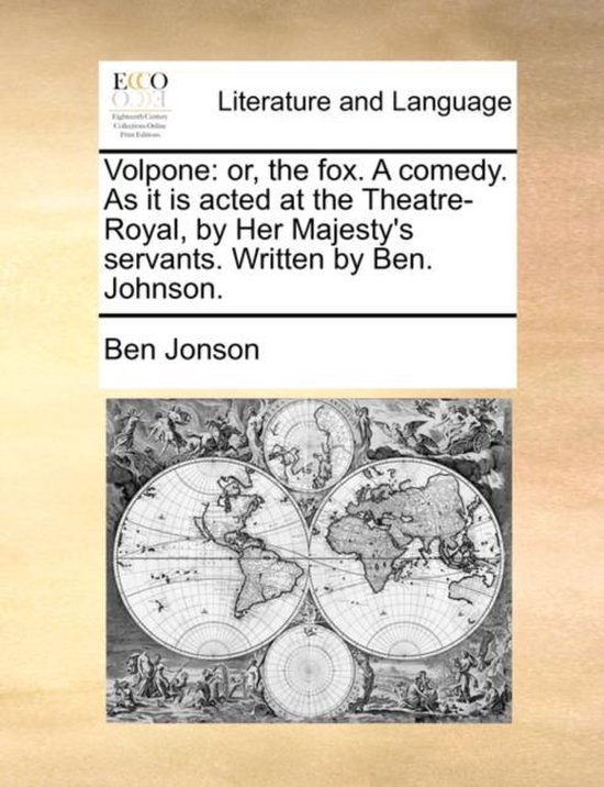 Volpone: or, the fox. A comedy. As it is acted at the Theatr ... - cover