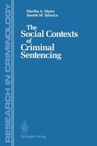 Research in Criminology - The Social Contexts of Criminal Sentencing