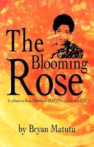 The Blooming Rose