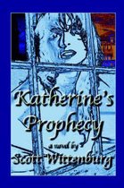 Katherine's Prophecy