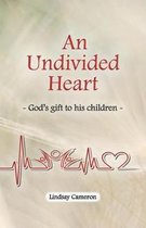 An Undivided Heart