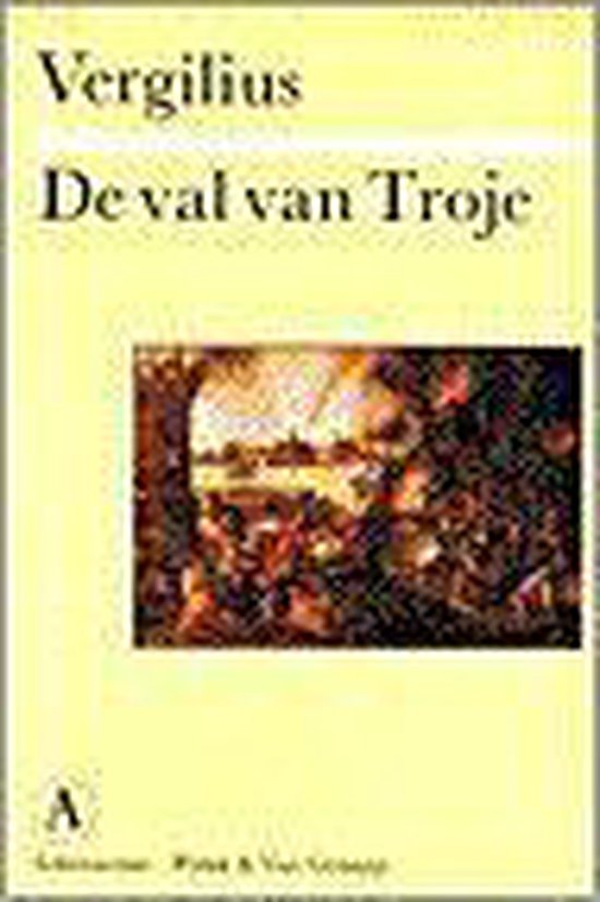 De val van Troje, Publius Vergilius Maro 9789025359300 Boeken bol