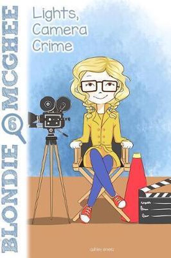 Blondie McGhee Lights, Camera, Crime, Ashley Eneriz 9781794440777 Boeken