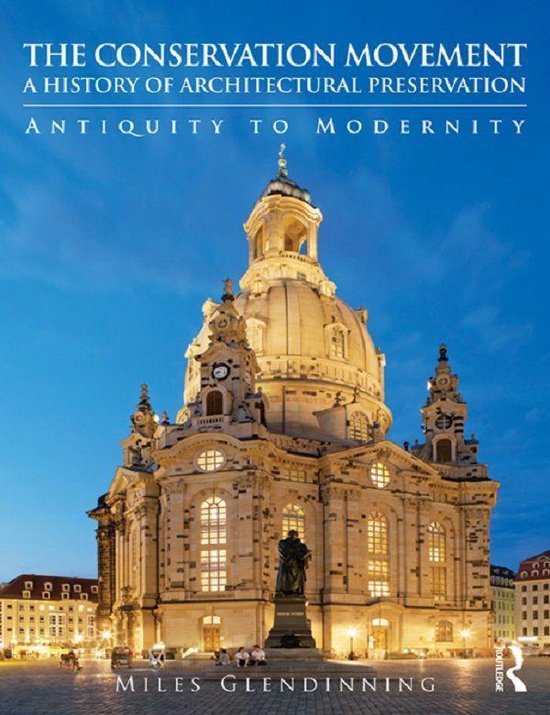 The Conservation Movement: A History of Architectural Preser ... - cover