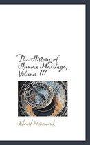 The History of Human Marriage, Volume III