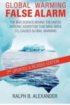 Global Warming False Alarm, 2nd Edition