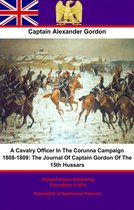 A Cavalry Officer In The Corunna Campaign 1808-1809: