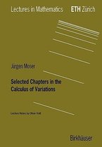 Boek cover Selected Chapters in the Calculus of Variations van J�Rgen Moser (Paperback)