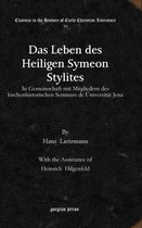 Classics in the History of Early Christian Literature- Das Leben des Heiligen Symeon Stylites