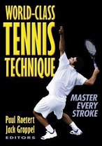 World Class Tennis Technique
