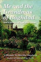 Me and the Grandmas of Baghdad