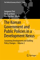 The Political Economy of the Asia Pacific - The Korean Government and Public Policies in a Development Nexus