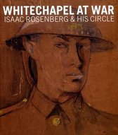 Whitechapel at War