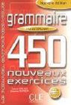 Grammaire. 450 nouveaux exercices. Niveau debutant