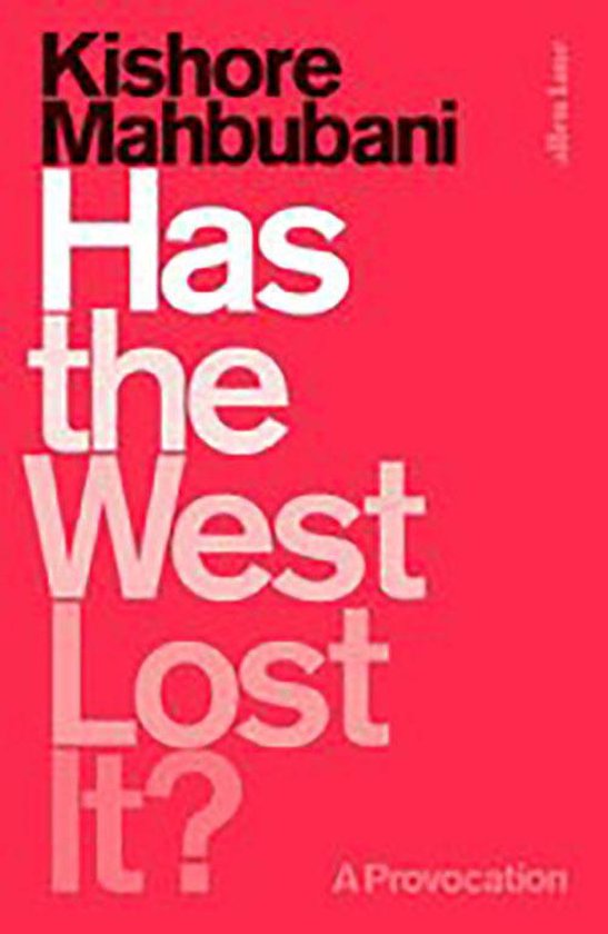 Boekomslag 'Has the West Lost It?' van Kishore Mahbubani. Titel in witte letters, met een schaduweffect.