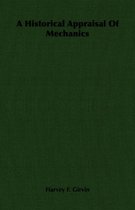 A Historical Appraisal Of Mechanics