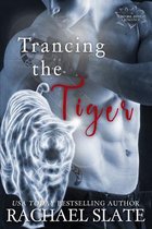 Trancing the Tiger