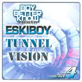 Tunnel Vision, Vol. 4