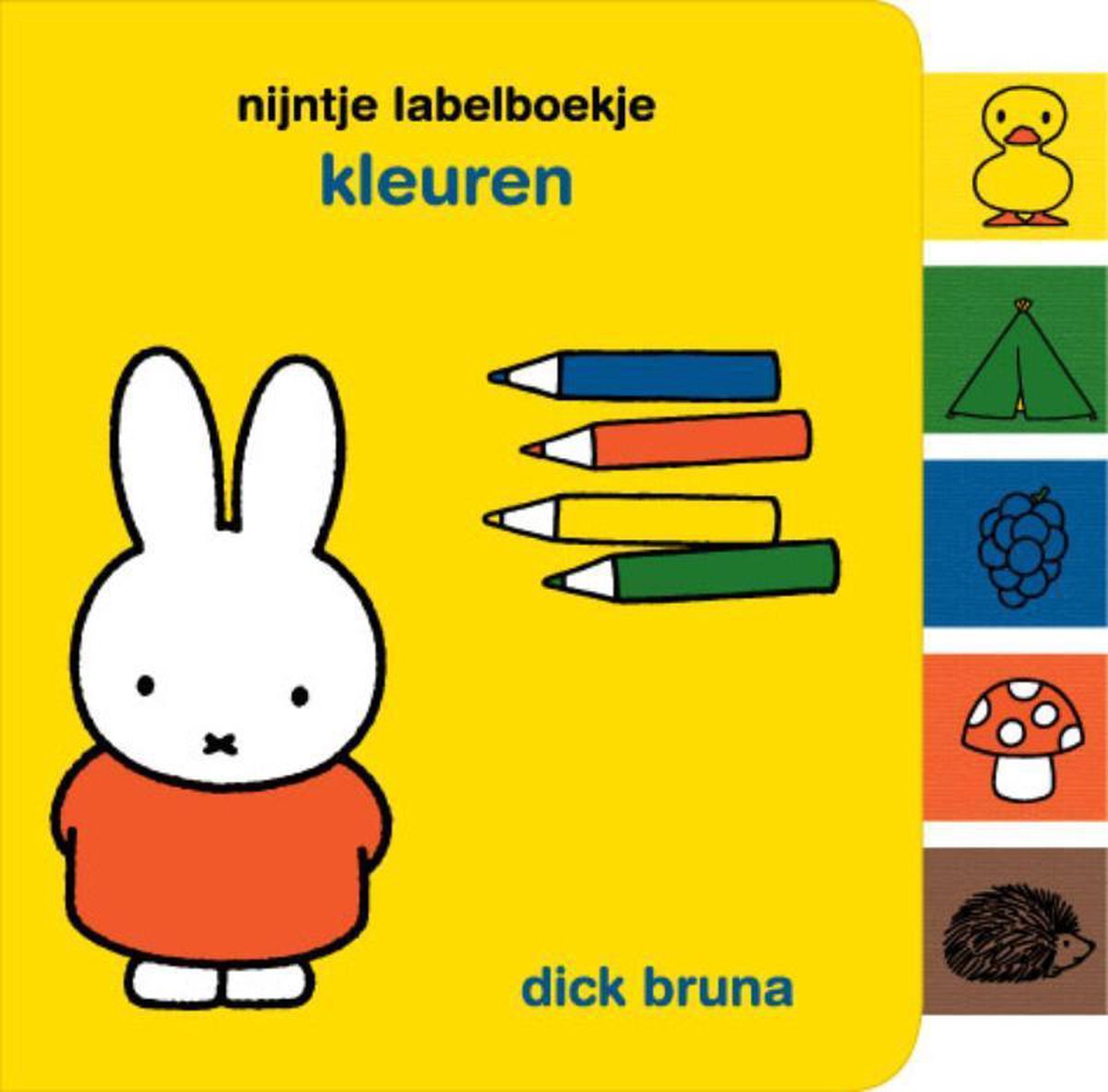 Nijntje labelboekje Kleuren, Dick Bruna | 9789056474508 | Boeken | bol.com