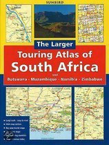 Larger Touring Atlas of South Africa & Botswana, Mozambique, Namibia & Zimbabwe