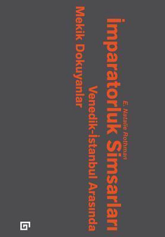 Imparatorluk Simsarlari, E Natalie Rothman | 9786055250867 | Boeken ...