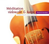 Meditation Violoncelle & Harpe