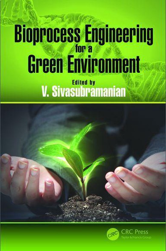 Bioprocess Engineering for a Green Environment - cover