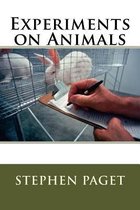 Experiments on Animals