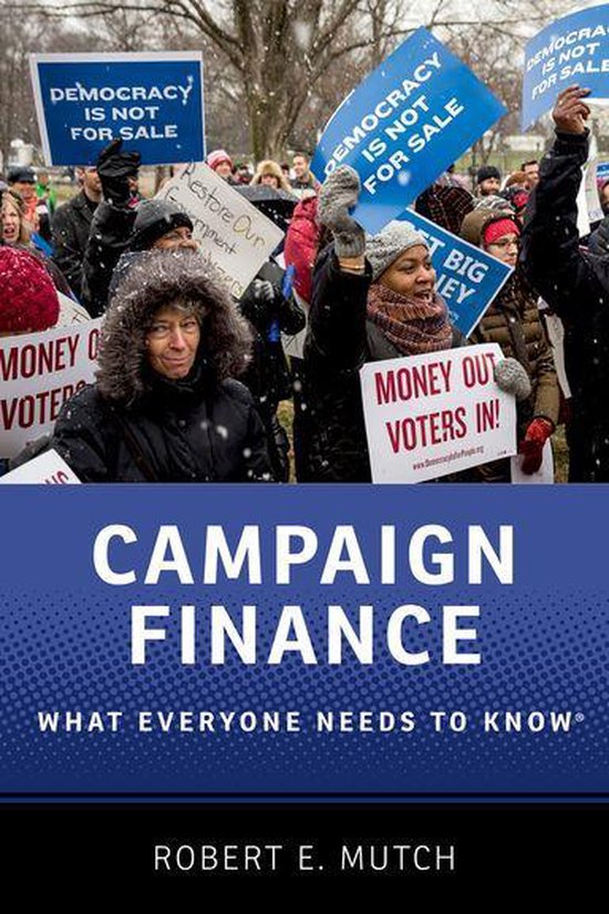 What Everyone Needs To Know® - Campaign Finance - cover