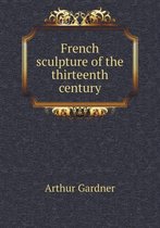 French sculpture of the thirteenth century