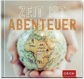 Zeit ist Abenteuer