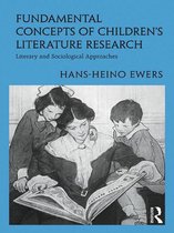 Children's Literature and Culture - Fundamental Concepts of Children's Literature Research