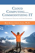 Cloud Computing… Commoditizing It