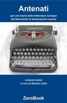 Antenati: per una storia delle letterature europee: dal Novecento al Ventunesimo secolo