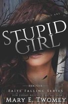 Stupid Girl