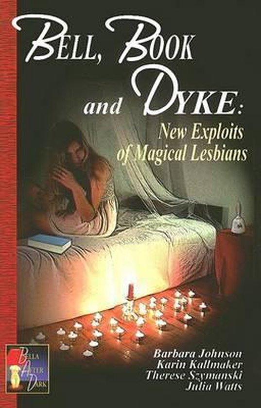Bell, Book and Dyke Novellas