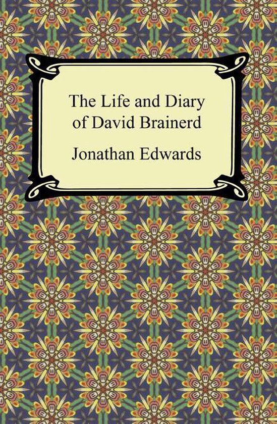 The Life and Diary of David Brainerd - cover