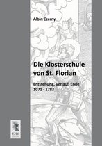 Die Klosterschule Von St. Florian