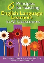 6 Principles for Teaching English Language Learners in All Classrooms