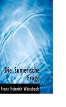 Die Sumerische Frage