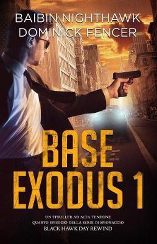 Black Hawk Day Rewind- Base Exodus 1 - cover