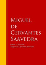 Biblioteca de Grandes Escritores - Obras - Colección de Miguel de Cervantes